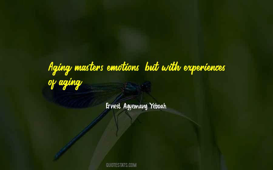 Emotional Experiences Quotes #1340537