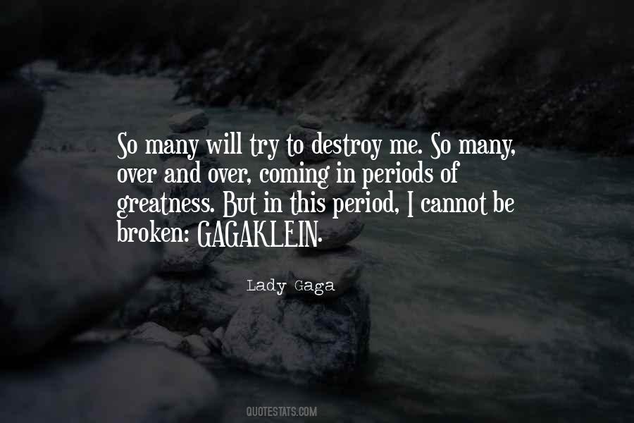 Destroy Me Quotes #1621621