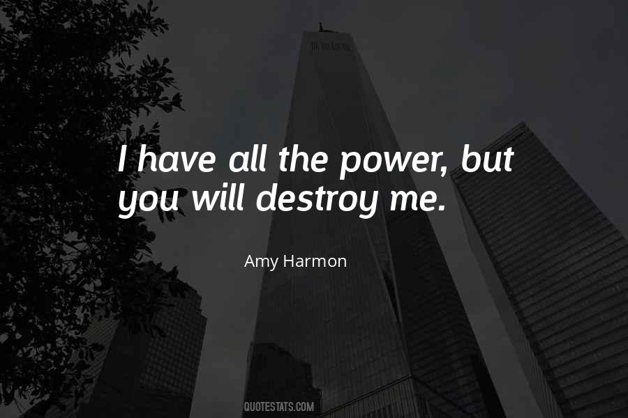 Destroy Me Quotes #999023