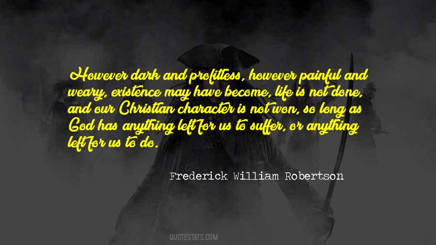 Frederick William Quotes #1055704