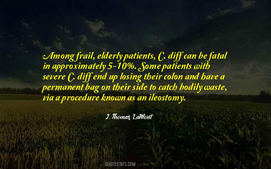 Quotes About Elderly Patients #1601865