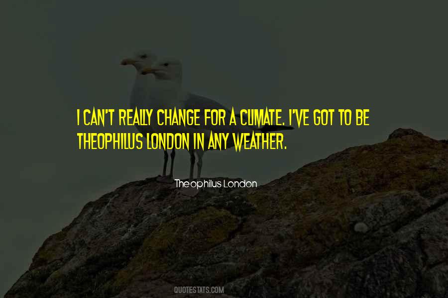 Quotes About Weather Change #261387