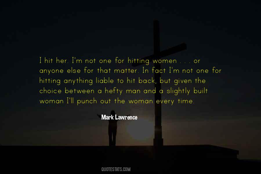Quotes About Hitting A Woman #380651
