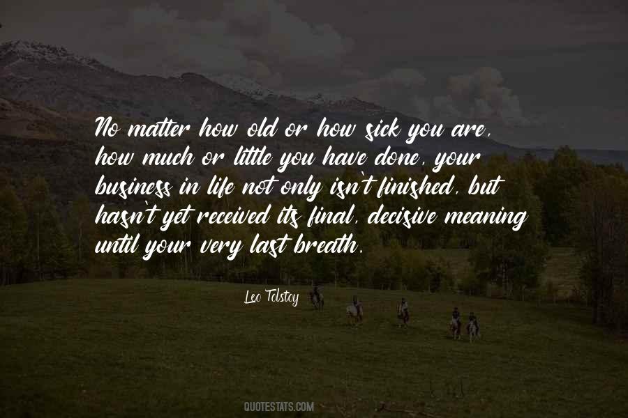 Quotes About Your Last Breath #698834