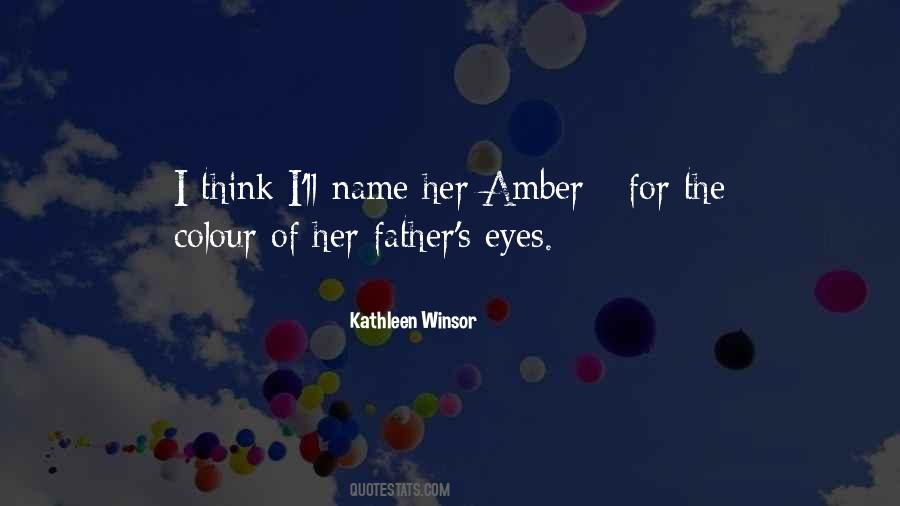 Quotes About The Name Amber #1580989