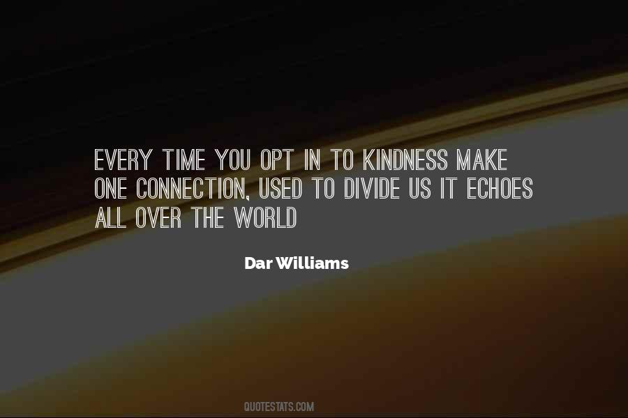 Quotes About Kindness In The World #1072746