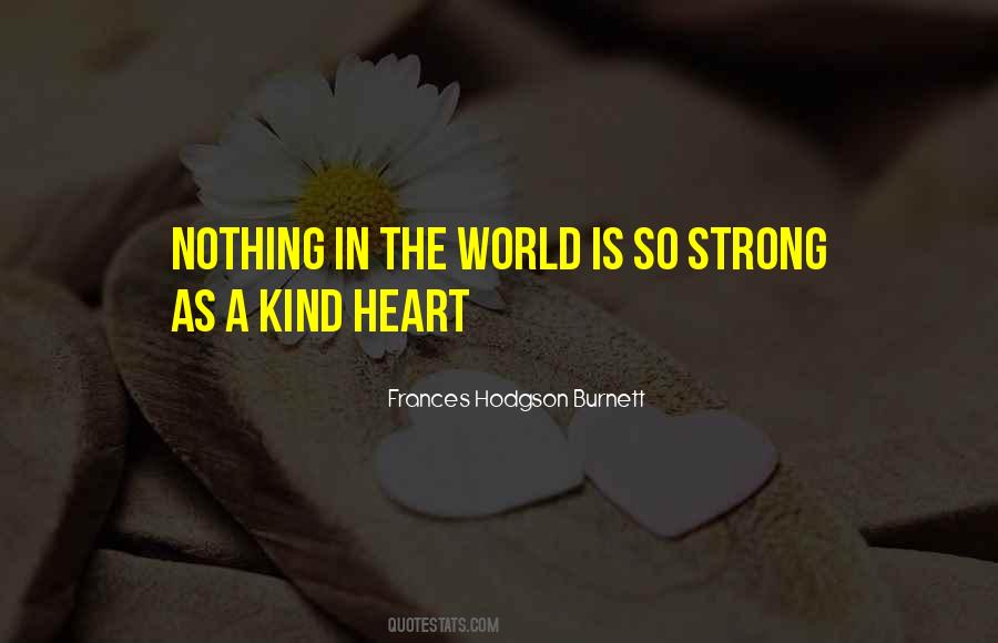 Quotes About Kindness In The World #1381471