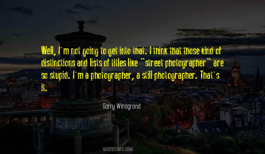 Street Photographer Quotes #1327278