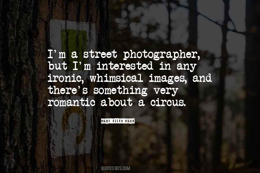 Street Photographer Quotes #307339