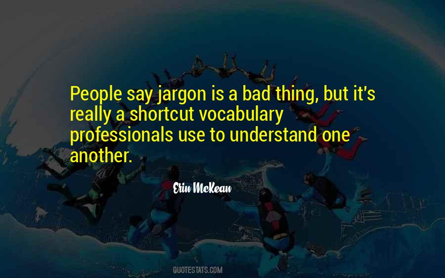 Quotes About Jargon #547854