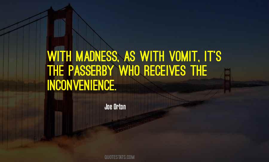 Quotes About Inconvenience #1012659