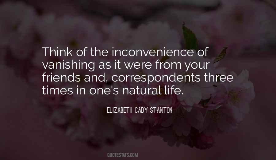 Quotes About Inconvenience #447354