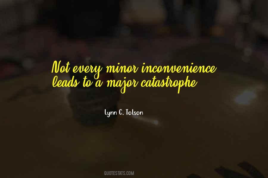 Quotes About Inconvenience #468779