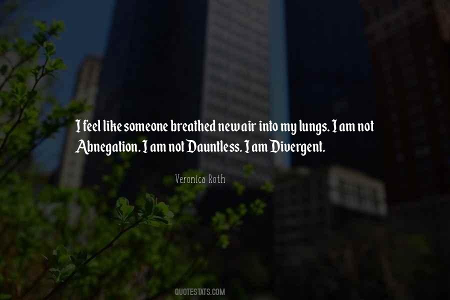 Quotes About Abnegation #662569