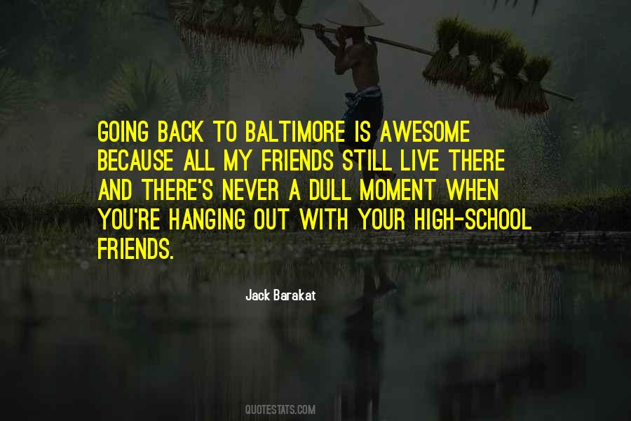 Quotes About Hanging Out With Your Friends #1532415