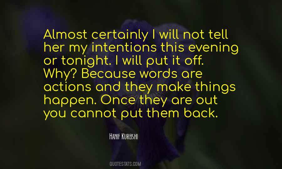 Quotes About Actions And Intentions #1260910