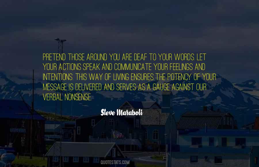 Quotes About Actions And Intentions #1806312