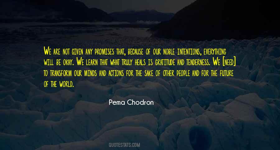 Quotes About Actions And Intentions #270868