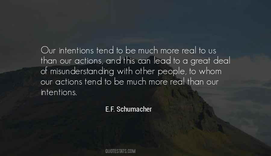 Quotes About Actions And Intentions #919151