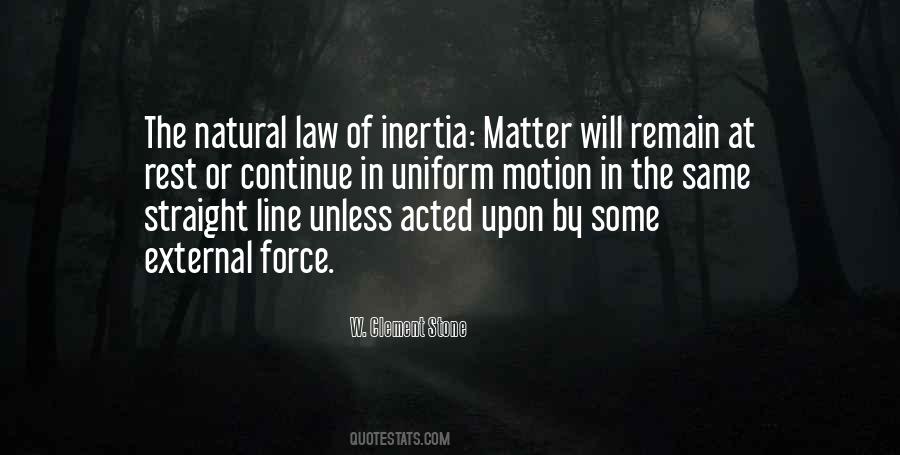 Quotes About Law Of Motion #456909