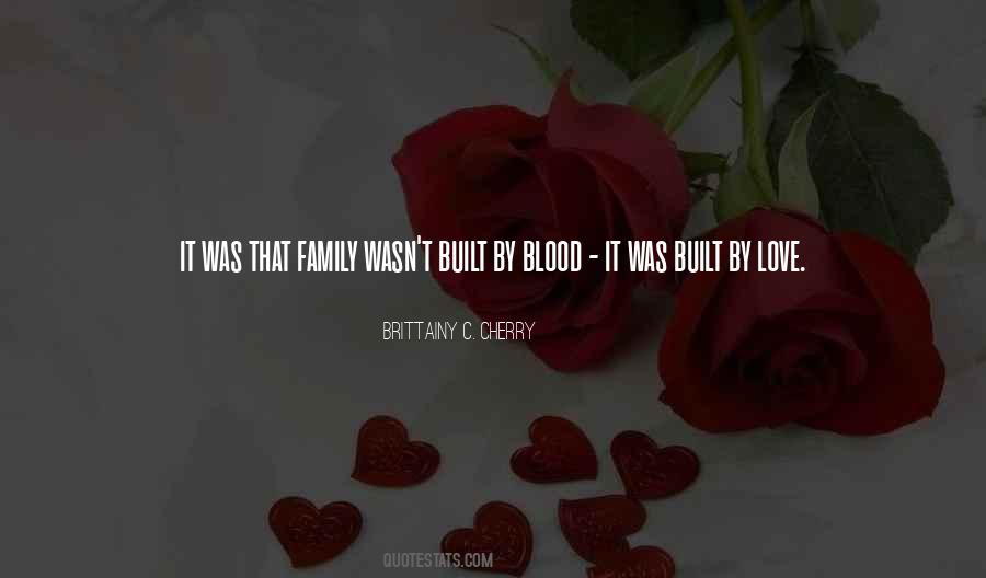 Quotes About Blood Family #241211