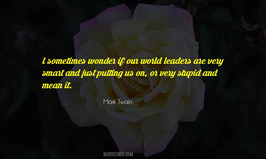 Quotes About World Leaders #1617709