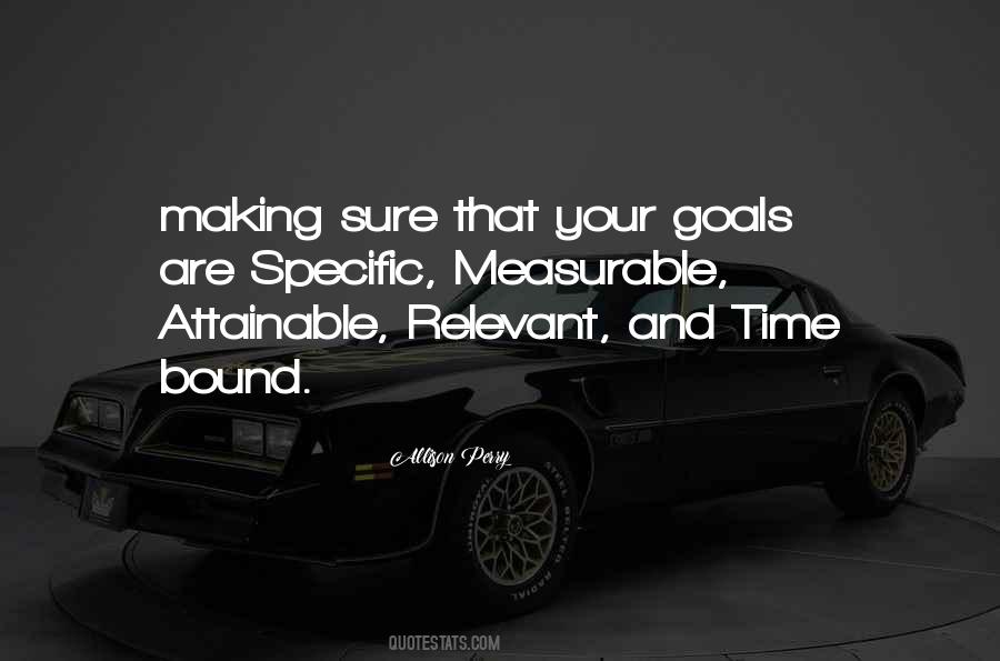 Quotes About Specific Goals #646078