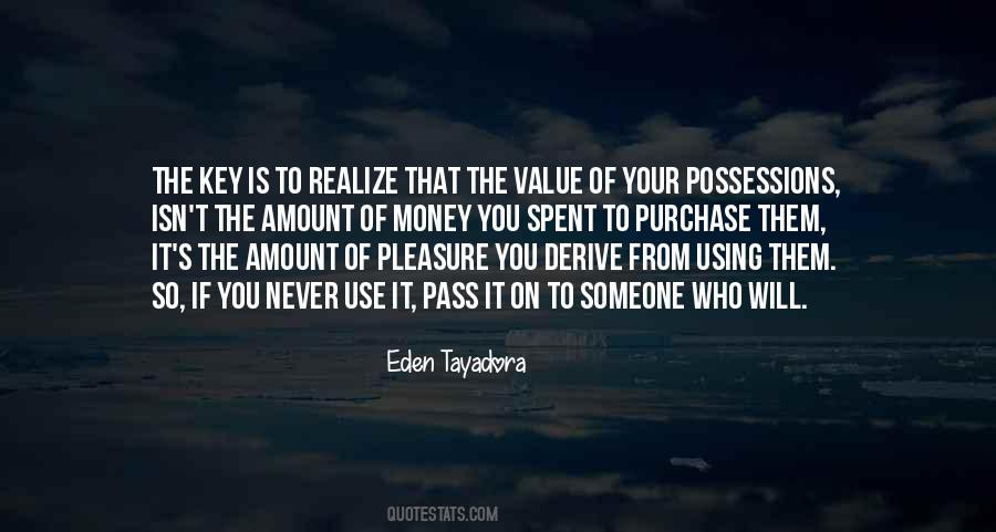 Quotes About Possessions #1275833