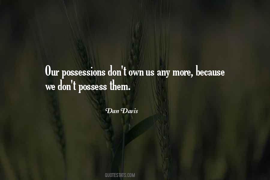 Quotes About Possessions #1284997