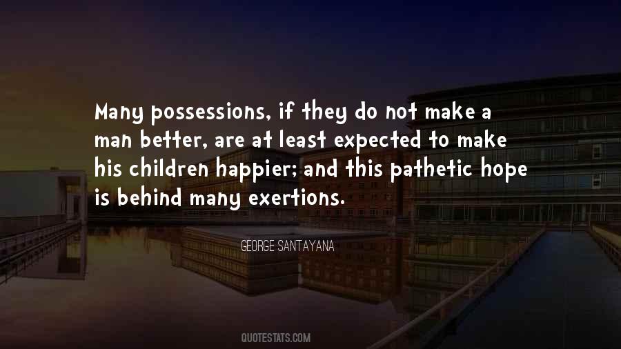 Quotes About Possessions #1298861