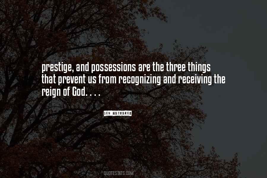 Quotes About Possessions #1352407