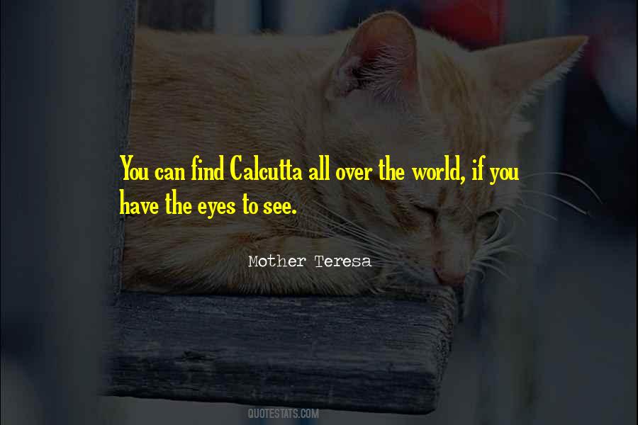 Mother Teresa Of Calcutta Quotes #730416