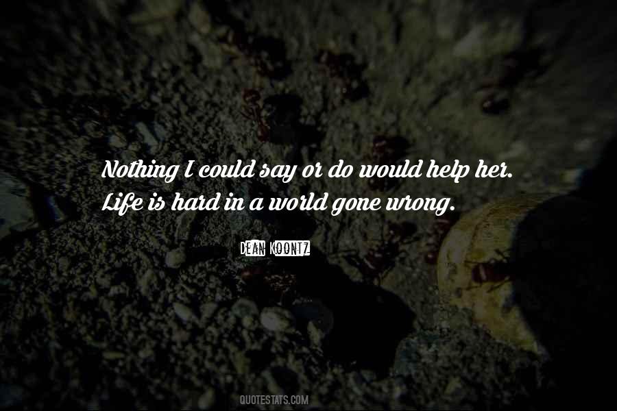 Cruel Treatment Quotes #1000568