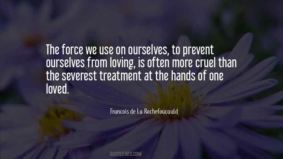 Cruel Treatment Quotes #1724592