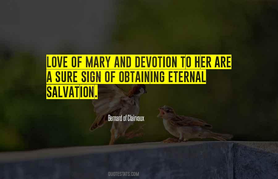 Quotes About Devotion To Mary #1289146