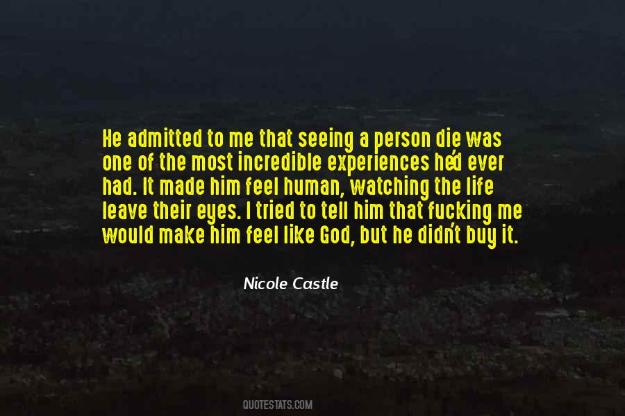 Quotes About Incredible Experiences #1004750