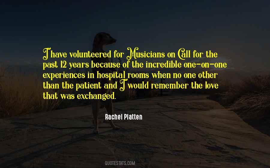 Quotes About Incredible Experiences #1276316
