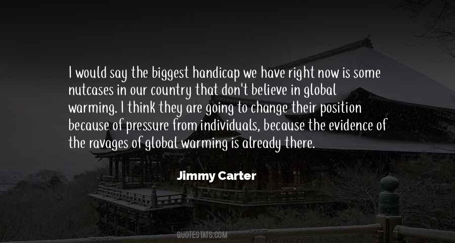 Quotes About Global Change #372084