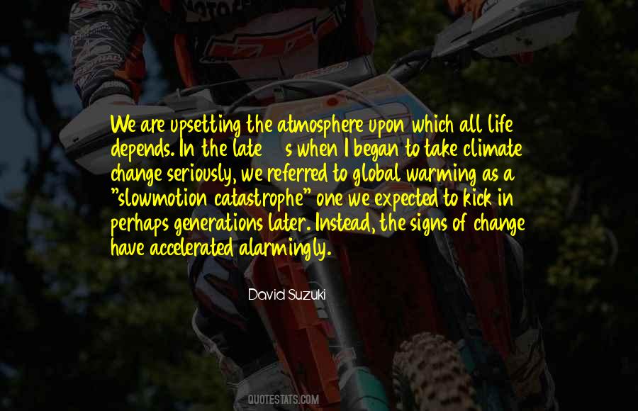Quotes About Global Change #427977