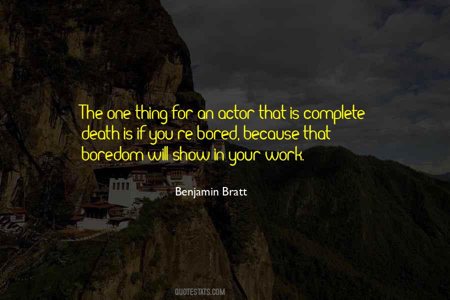 Quotes About Bored At Work #274166