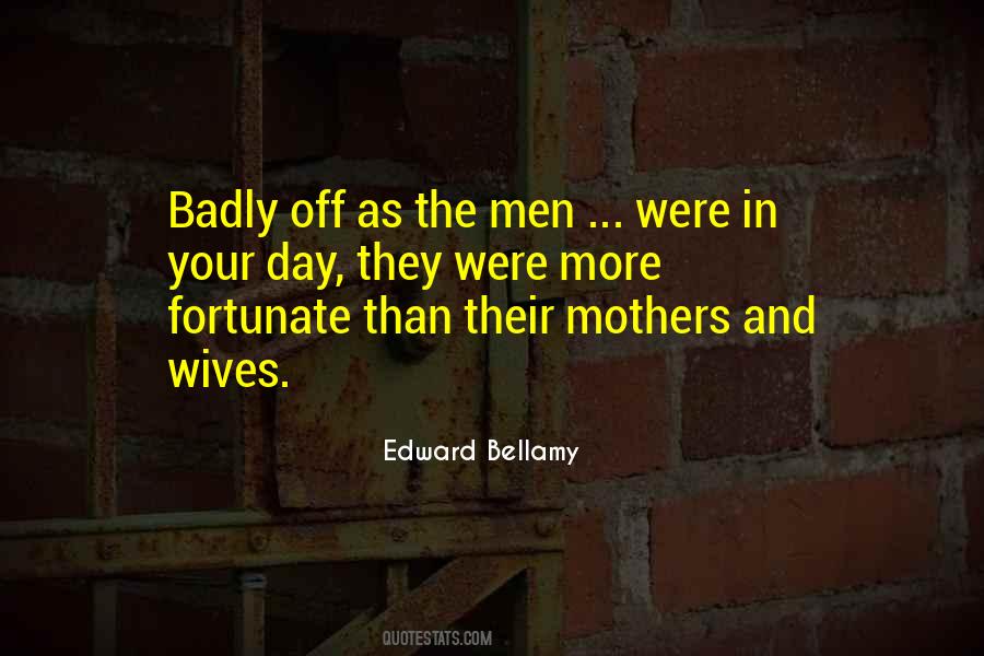 Quotes About Wives And Mothers #1182987