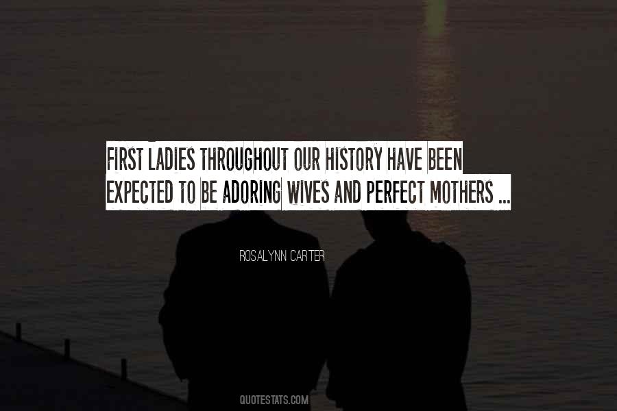 Quotes About Wives And Mothers #720642