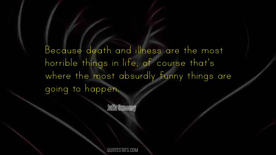 Quotes About Horrible Life #120933