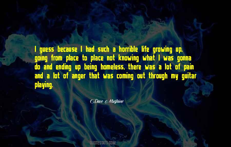 Quotes About Horrible Life #1308681