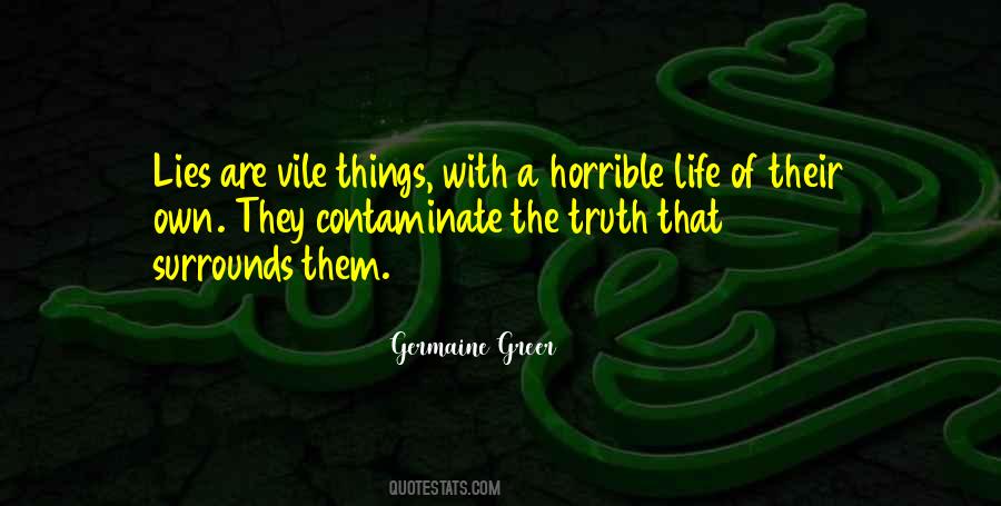 Quotes About Horrible Life #1589547