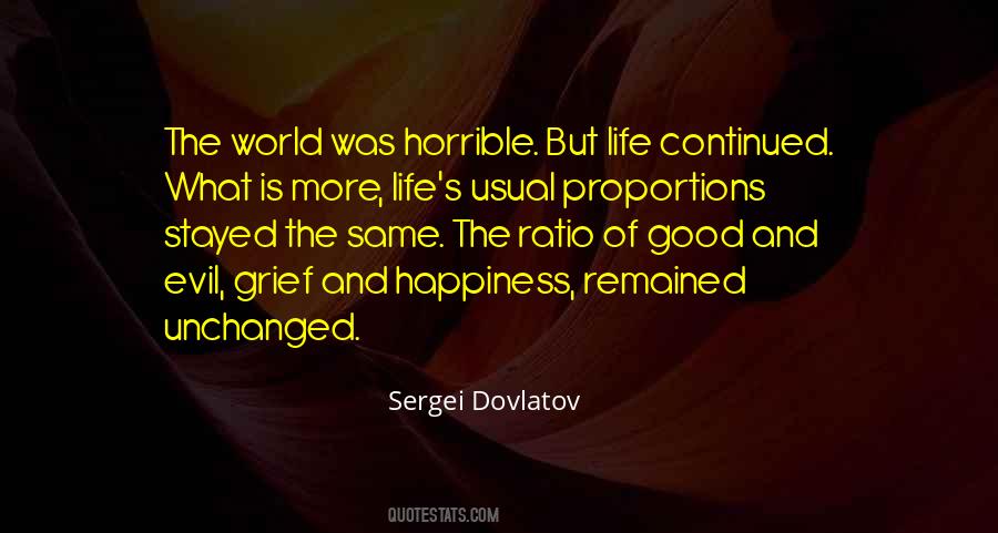 Quotes About Horrible Life #517847