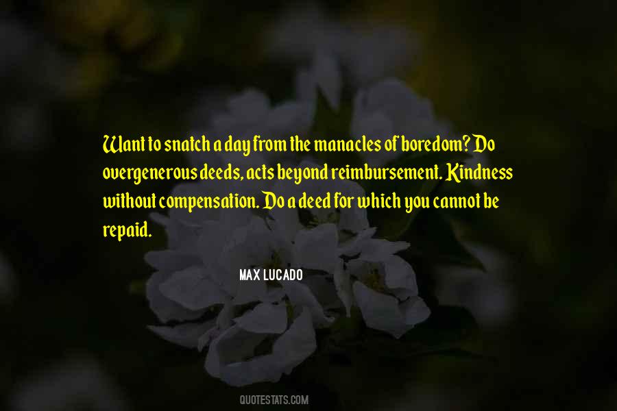 Quotes About Deeds Of Kindness #1571623