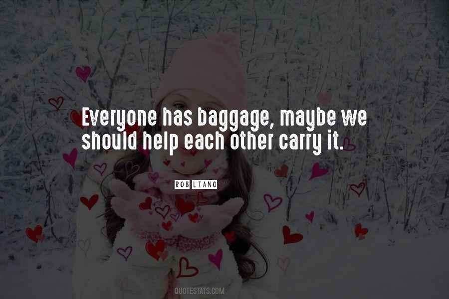 Quotes About Baggage #1702275