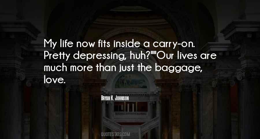 Quotes About Baggage #971635