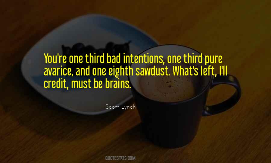 Quotes About Pure Intentions #89220